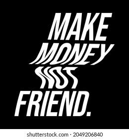 make money not friends versace